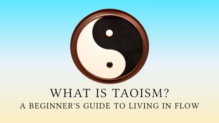 What is Taoism? A Beginner’s Guide to Living in Flow